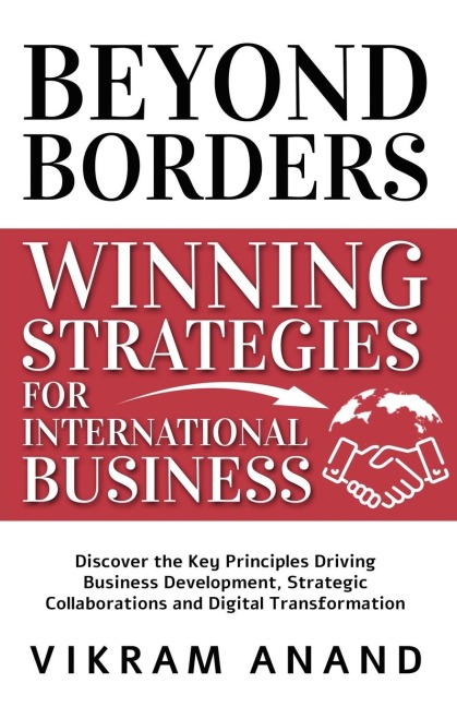 Beyond Borders: Winning Strategies for International Business