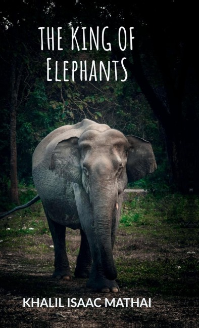 The King of Elephants