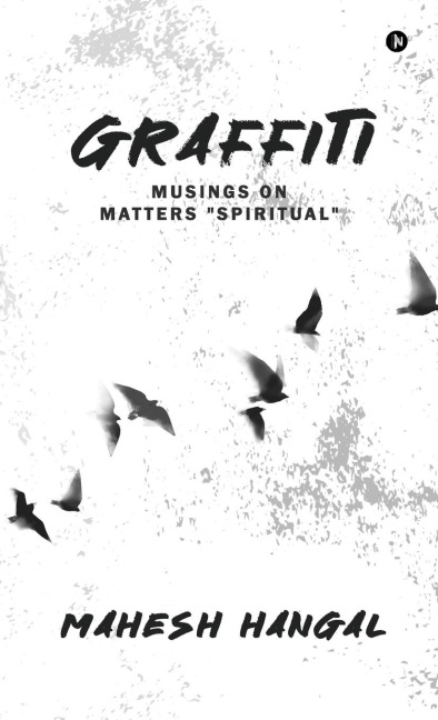 Graffiti: Musings on Matters Spiritual