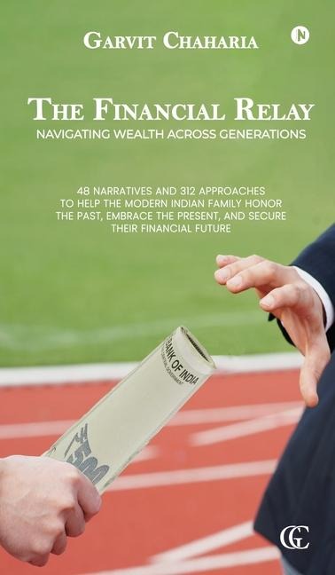 The Financial Relay: Navigating Wealth Across Generations