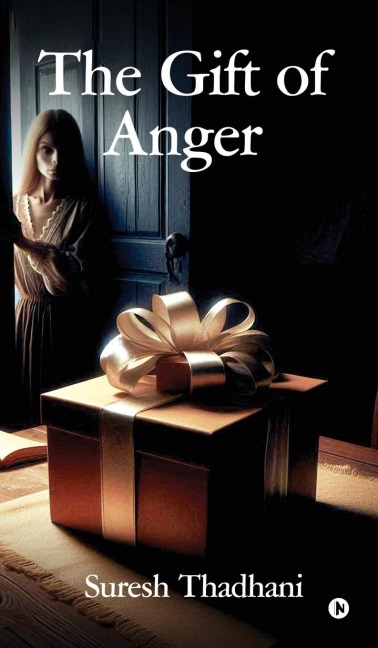 The Gift of Anger