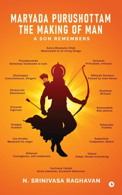 Maryada Purushottam - The Making of Man: A Son Remembers