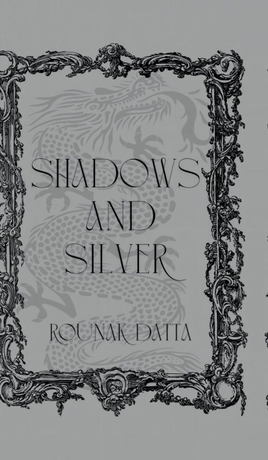 Shadows And Silver