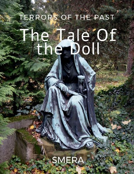 Terrors of the past: The Tale of the Doll