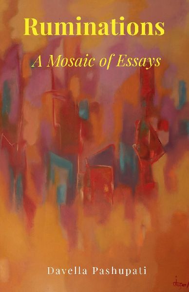Ruminations: A Mosaic of Essays