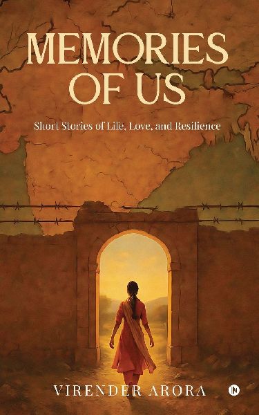 Memories of Us: Short Stories of Life, Love, and Resilience