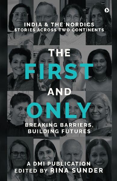 The First and Only: India and the Nordics