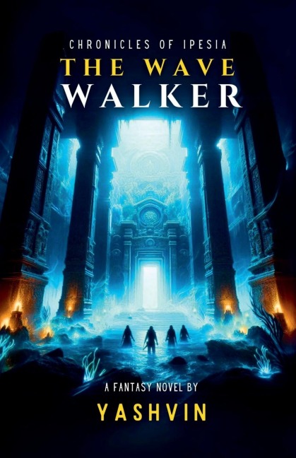 Chronicles of Ipesia: The Wave Walker