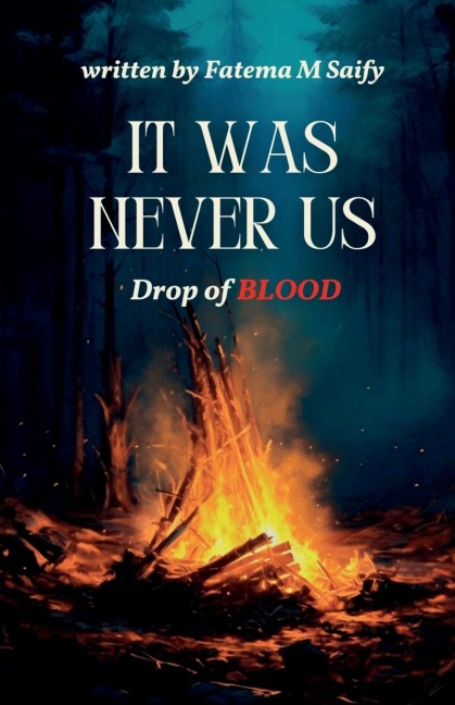 It was Never us: Drop of Blood
