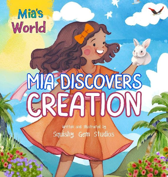 Mias World: Mia Discovers Creation