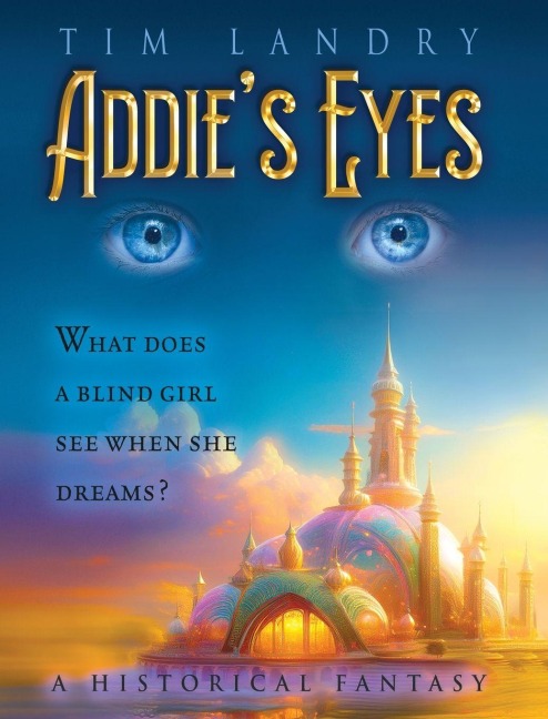 Addie's Eyes: A Historical Fantasy