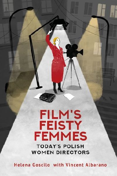 Films Feisty Femmes: Todays Polish Women