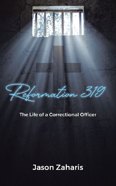 Reformation 319: The Life of a Correctional Officer