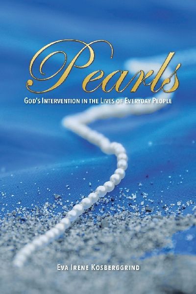Pearls: Gods Intervention in the Lives of Everyday People