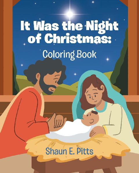 It Was the Night of Christmas: Coloring Book