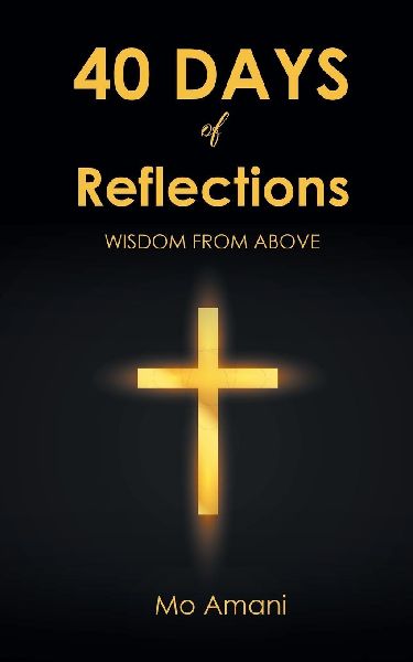 40 DAYS of Reflections: WISDOM FROM ABOVE