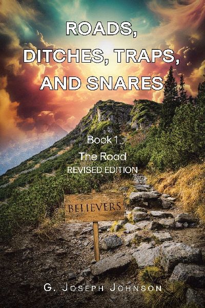Roads, Ditches, Traps, and Snares: Book 1: The Road