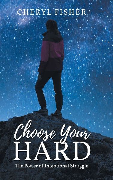 Choose Your Hard: The Power of Intentional Struggle