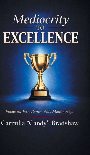 Mediocrity to Excellence: Focus on Excellence. Not Mediocrity.