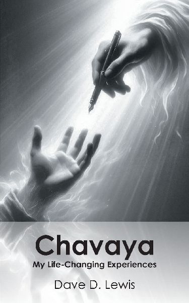 Chavaya: My Life-Changing Experiences