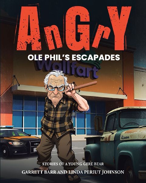Angry Ole Phils Escapades