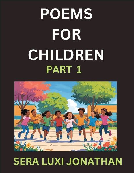 Poems for Children (Part 1)- Poetry for Curious Minds, Bedtime Verses for Little Dreamers, A Journey Through Rivers and Rhymes