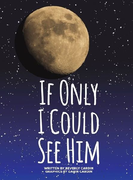 If Only I Could See Him