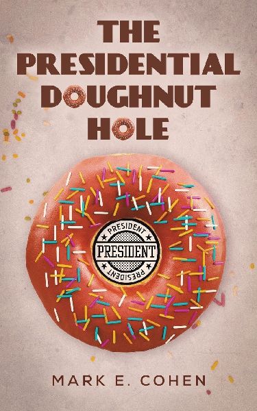 The Presidential Doughnut Hole