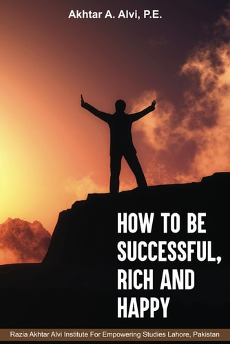 How To Be Successful, Rich And Happy