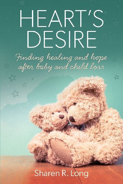 Hearts Desire: Finding Healing and Hope After Baby and Child Loss