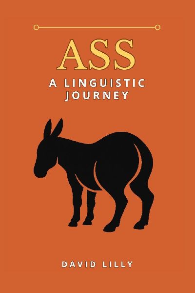 Ass: A Linguistic Journey