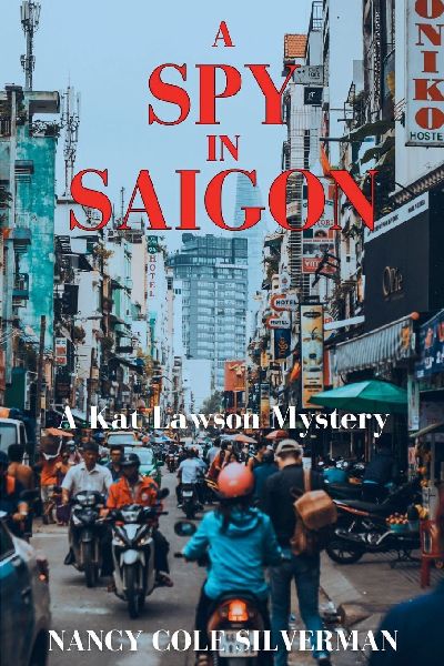A Spy in Saigon: A Kat Lawson Mystery