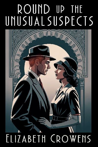 Round Up the Unusual Suspects: A Babs Norman Golden Age of Hollywood Mystery