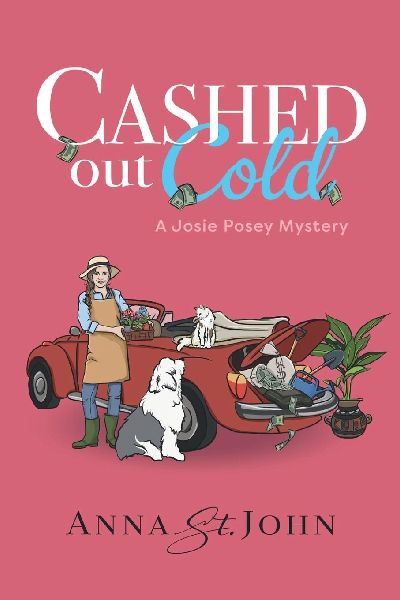 Cashed Out Cold: A Josie Posey Mystery