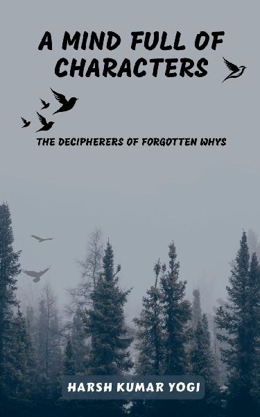 A Mind Full of Characters: The Decipherers of Forgotten Whys