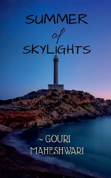 SUMMER of SKYLIGHTS