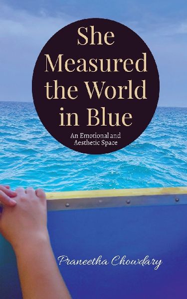 She Measured the World in Blue: An Emotional and Aesthetic Scale