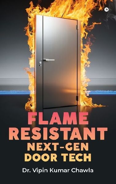 Flame Resistant Next-Gen Door Tech: Pushing Boundaries for Safer Buildings