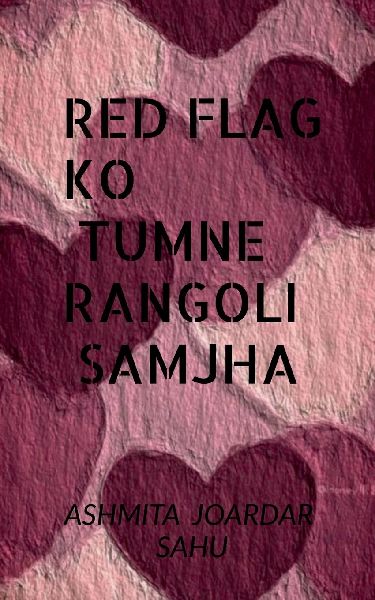 Red flag ko tumne rangoli samjha: 65 reasons why your love life feels like netflix error screen