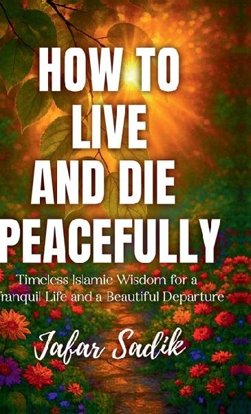 How to Live and Die Peacefully