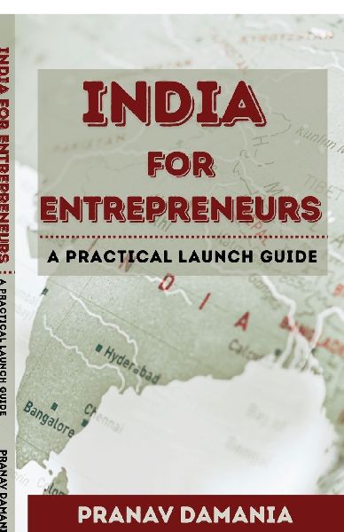 India for Entrepreneurs: A Practical Launch Guide