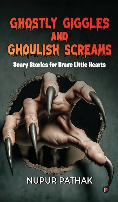 Ghostly Giggles and Ghoulish Screams: Scary Stories for Brave Little Hearts