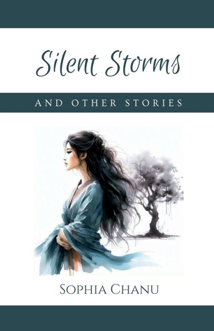 Silent Storms And Other Stories