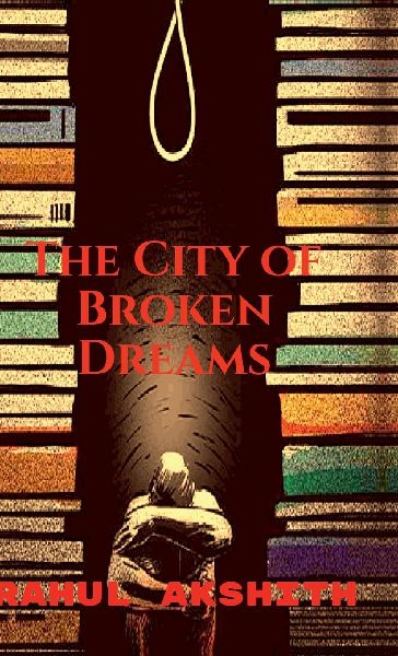 The City of Broken Dreams