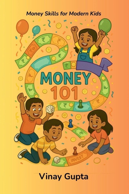 Money 101: Money Skills for Modern Kids