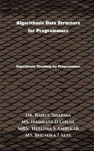 Algorithmic Data Structure for Programmers: Algorithmic Thinking for Programmers