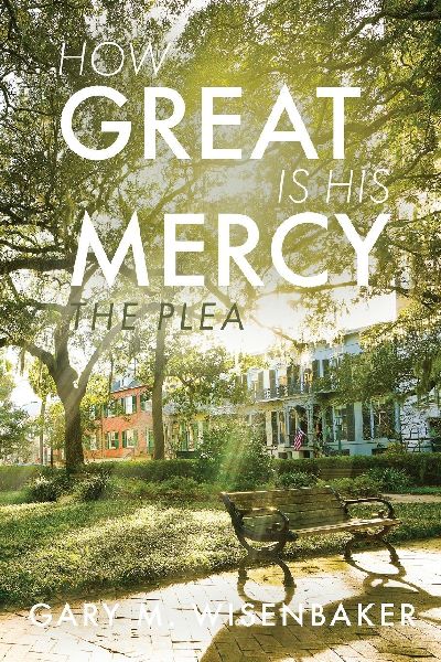 How Great Is His Mercy: The Plea