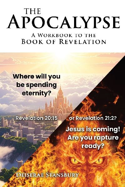 The Apocalypse: A Workbook to the Book of Revelation