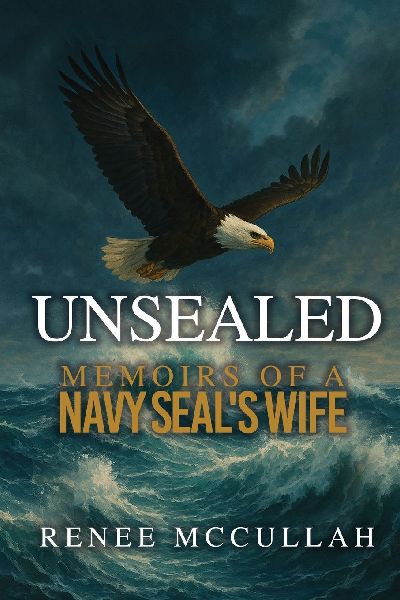 Unsealed: Memoirs of a Navy SEALs Wife