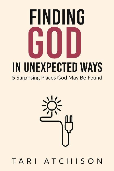 Finding God in Unexpected Ways: 5 Surprising Places God May Be Found